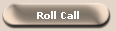 Roll Call